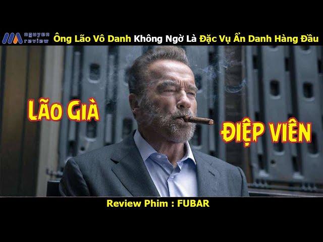 [Review Phim] Ông Lão Vô Danh Không Ngờ Là Đặc Vụ Ẩn Danh Hàng Đầu