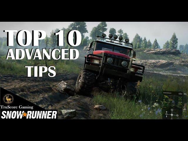 TOP 10 Advanced Tips SNOWRUNNER