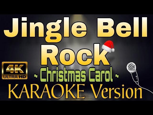 JINGLE BELL ROCK - Christmas Carol (HD KARAOKE Version)