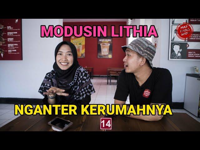 Modusin Lithia Nganter ke Rumahnya || Mail Radio Vlog