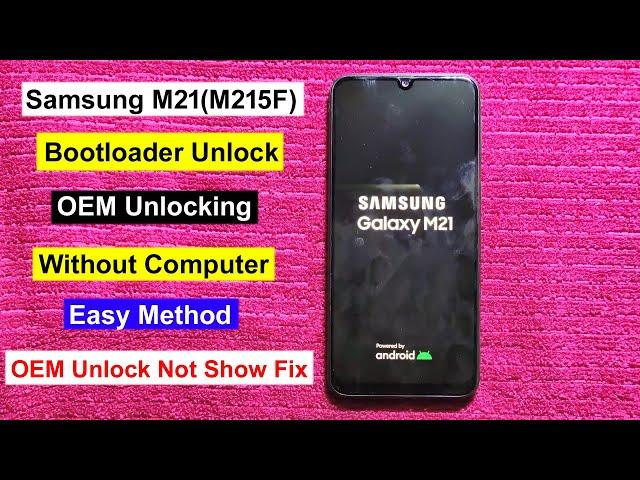 Samsung M21 OEM Unlock/Bootloader Unlock | Oem Unlocking Show Samsung M21 | Sm-M215F OEM Unlock