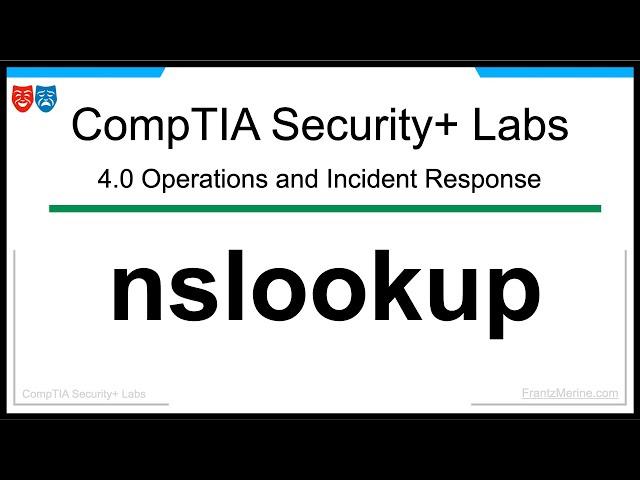 Hands-On Lab Training for CompTIA Security+: Gain Practical Proficiency | nslookup