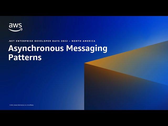 Asynchronous Message Patterns | AWS Events