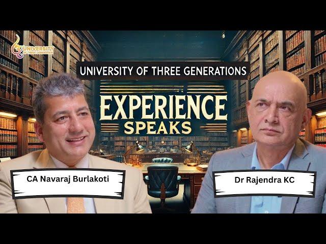 Ep: 19 | Experience Speaks: CA Navaraj Burlakoti | Dr Rajendra KC