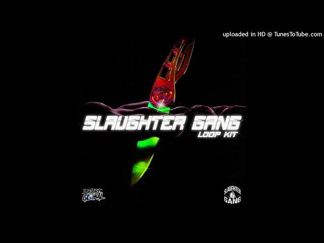 *FREE* (12+) SLAUGHTER GANG LOOP KIT VOL.1 (21 SAVAGE, METRO BOOMIN, SAMPLES) [@DOCTORJGLOBAL_]