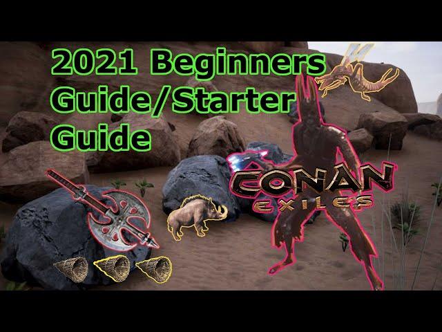 2021 Conan Exiles Beginners / Starters Guide Playthrough Series EP.1