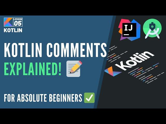 05 Comments In Kotlin For Absolute Beginners in Hindi/Urdu | Kotlin Tutorial for Beginners