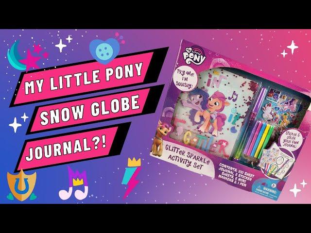 Snow globe Journal?! My Little Pony A New Generation Glitter Sparkle Activity Set!
