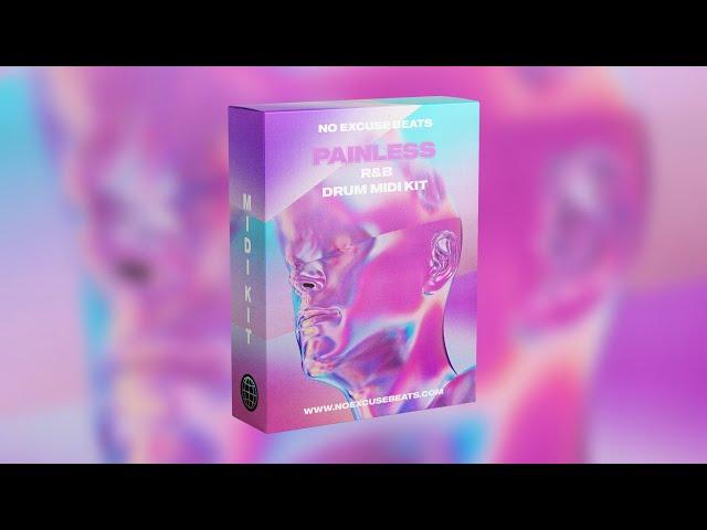 (50+) RNB DRUM MIDI KIT 2024 "PAINLESS" | Bryson Tiller x PARTYNEXTDOOR x Drake Drum Midi Kit 2024