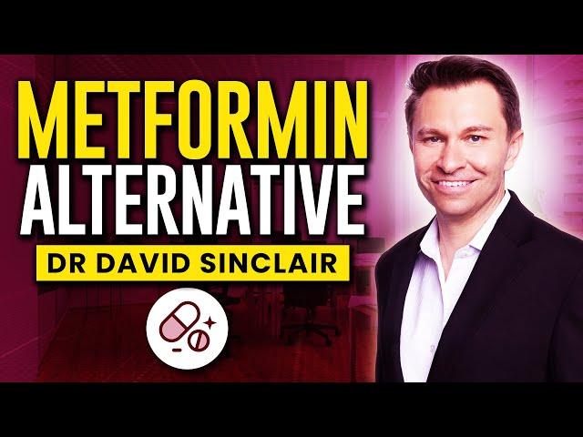 Metformin & Beyond: David Sinclair Unveils FUTURE Next-Level Longevity Supplement