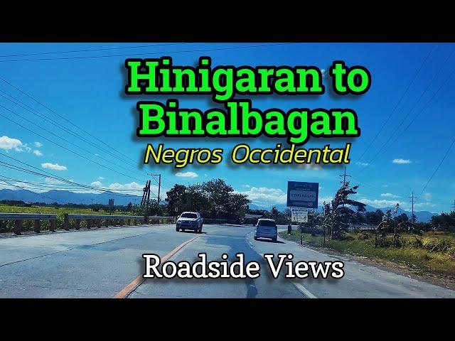 Hinigaran to Binalbagan Negros Occidental Roadside Views |  Negros Road Trips