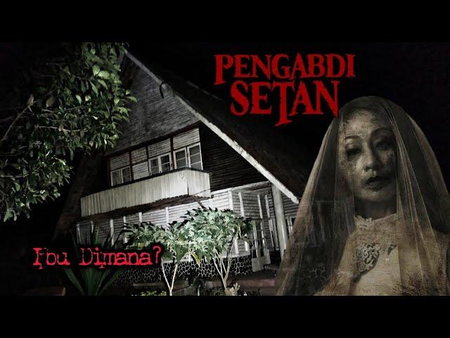 RUMAH IBU PENGABDI SETAN - BANDUNG