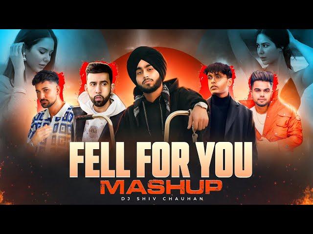 Fell For You Mashup Ft. Shubh | Sonam | The Prophec | Zack Knight | Mitraz | Akhil | Dj Shiv Chauhan