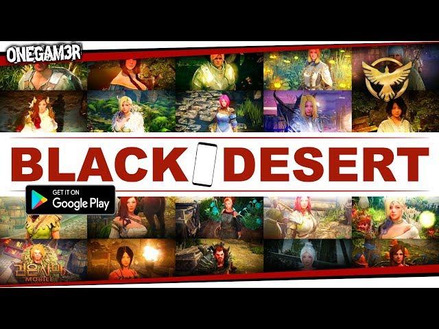 BLACK DESERT Mobile -  Дата выхода, обзор, геймплей, графика