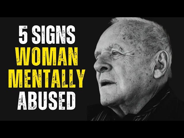 5 Signs a Woman mentally abused, Anthony Hopkins Motivational Speech