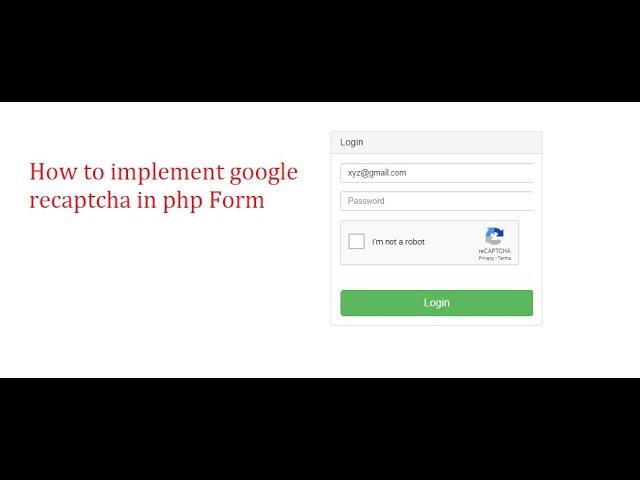 How to Implement Google reCaptcha in PHP Form