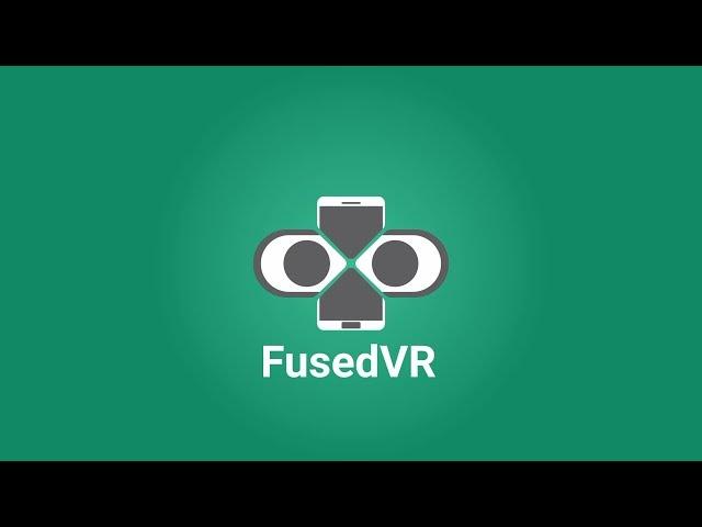 Welcome to FusedVR!