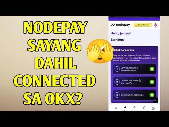 Nodepay sayang dahil connected sa OKX?