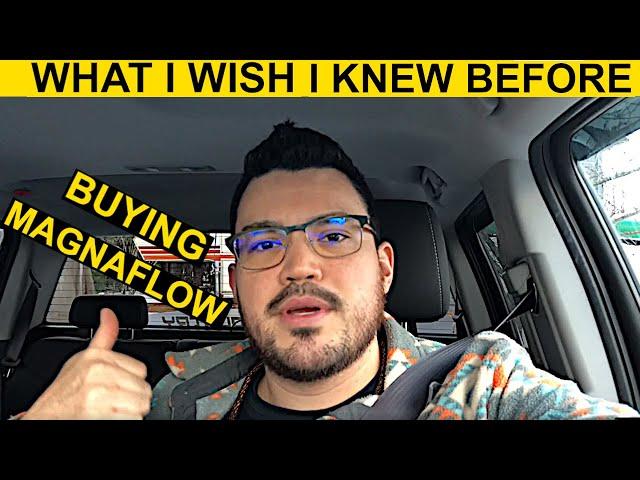 What I wish I knew before buying Magnaflow