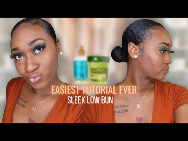 EASY SLEEK BACK BUN TUTORIAL FOR NATURALS