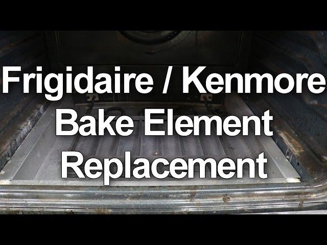 Frigidaire / Kenmore Oven Not Heating - Bake Element Replacement