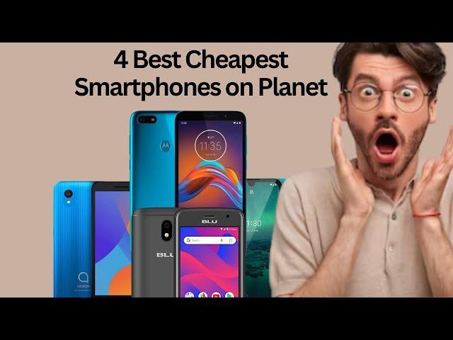 Unlocked Cell Phones under $50 Dollars in 2023 | 4 Best Cheapest Smartphones on Planet