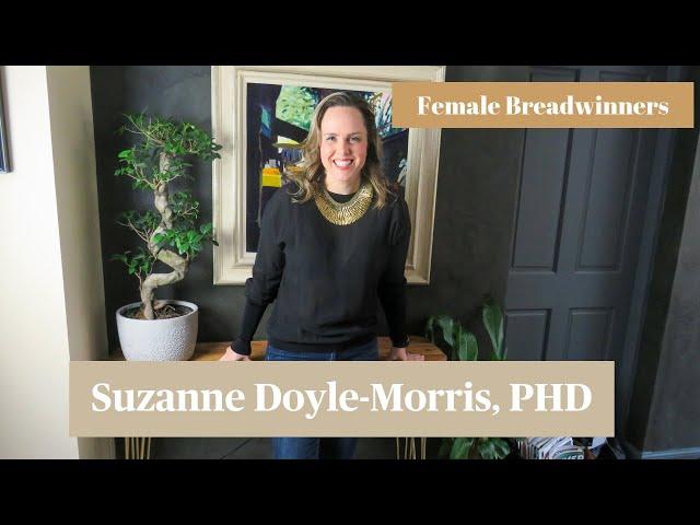 Female Breadwinners - Career Success  with Dr Suzanne Doyle Morris