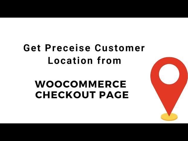 WooCommerce Checkout Location Picker - Demo