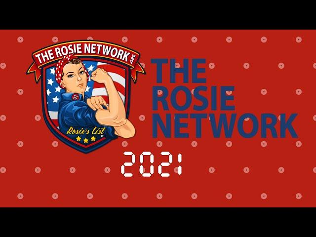 2021 Year in Review, The Rosie Network