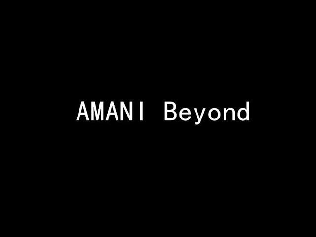 AMANI Beyond (歌词版)