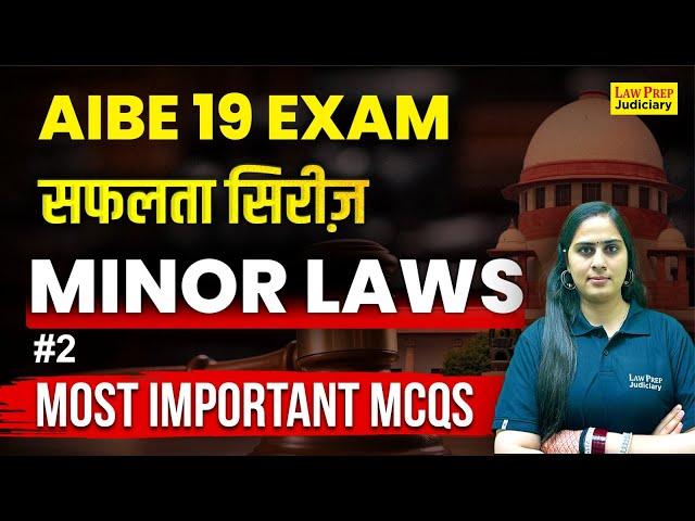 AIBE 19 Exam: Minor Laws | #2 | Most Important MCQs | Minor Laws for AIBE 2024 | By Ravneet Ma'am