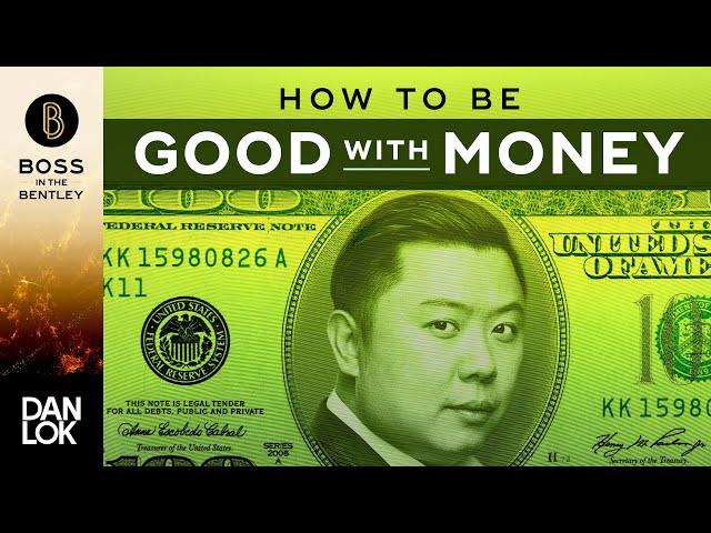 How To Be Good With Money