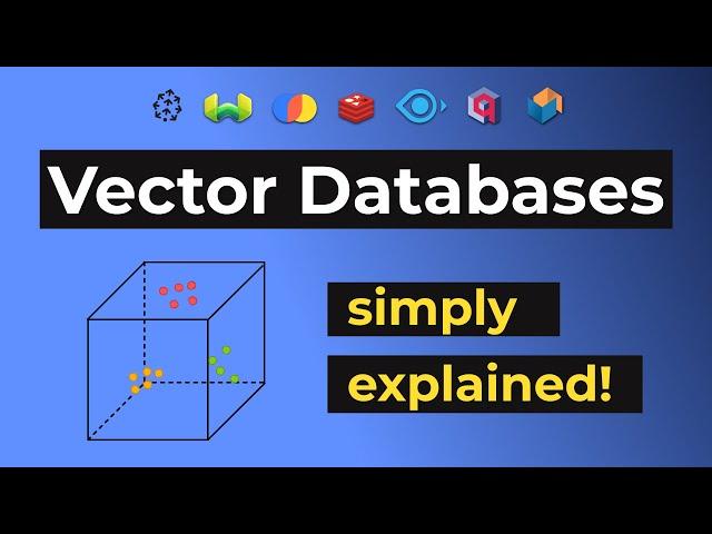 Vector Databases simply explained! (Embeddings & Indexes)