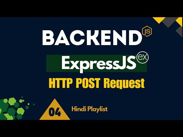 Express.js HTTP POST Requests: Middleware, Headers & JSON Handling  | EzyCode