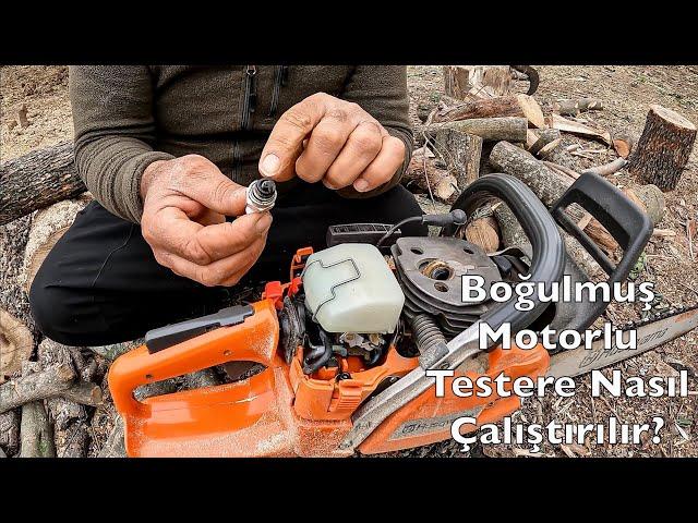 Boğulmuş Olan Motorlu Testere Çalıştırma (Çok Basit)