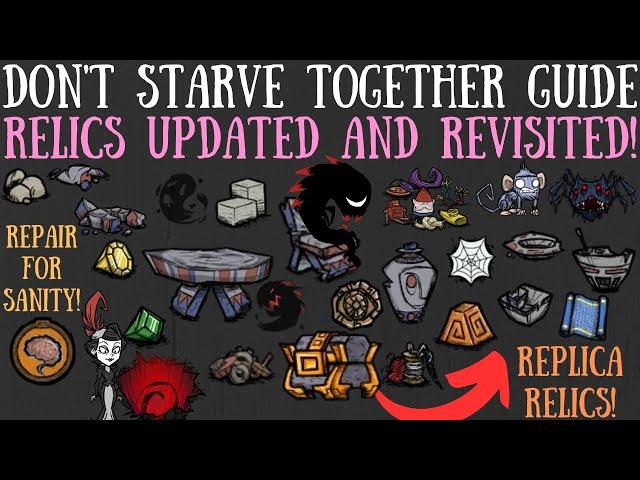 Relics Updated & Revisited! NEW Mechanics, Resting Horrors & More - Don't Starve Together Guide