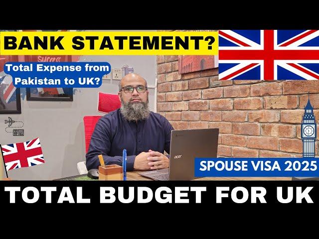 Total Budget of UK Study VISA 2025 | Bank Statement for UK Spouse VISA | Fixed Cost for UK 2025