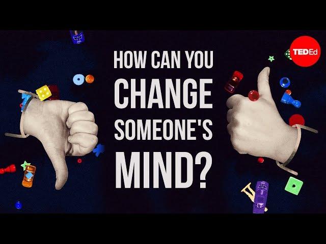 How can you change someone's mind? (hint: facts aren't always enough) - Hugo Mercier