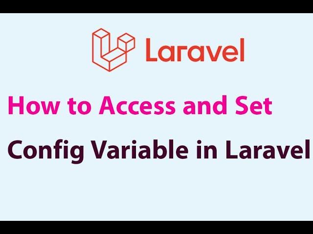 How to Set and Access Config Variable in Laravel | Variable Management for Multiple Use #laravel