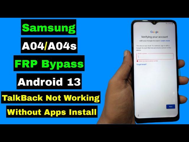 Samsung A04/A04S FRP Bypass Google Account 2024 Android 13 | Without Apps Install | Without TalkBack