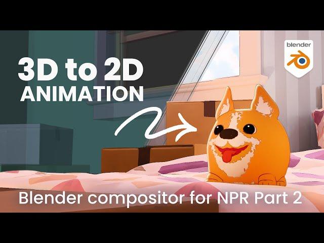 3D TO 2D ANIMATION - Blender Compositing for NPR Part 2