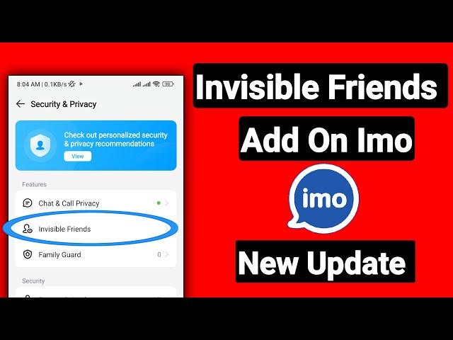 How To Add Invisible Friends On Imo | Imo Invisible Friends Add | New Update