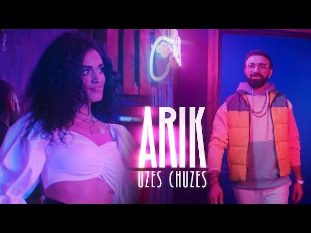 ARIK - UZES CHUZES // ARIK - УЗЕС ЧУЗЕС