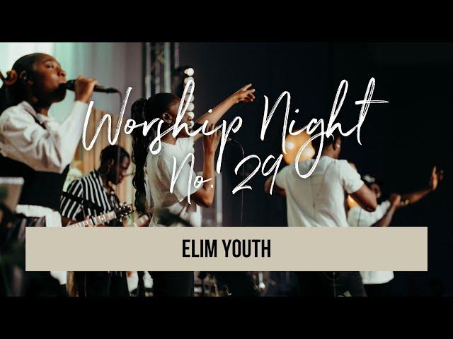 Worship Night № 29 mit Elim Youth aus Hamburg