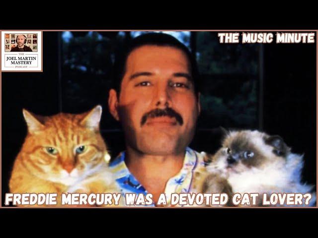 Freddie Mercury was a devoted cat lover? - Joel Martin Mastery Podcast #159