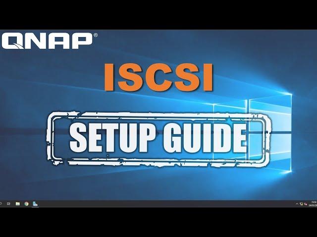 iSCSI Target on QNAP NAS and How to setup and use with Windows 10