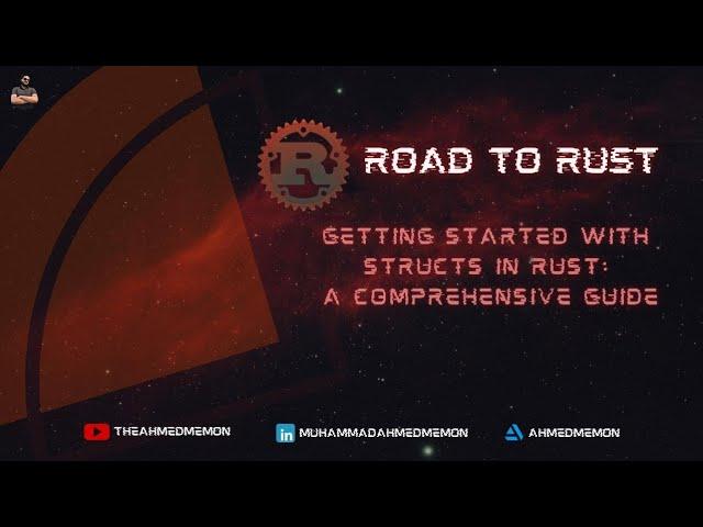 Getting Started with Structs in Rust a Comprehensive Guide