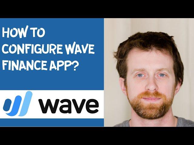 How to configure wave finance app?