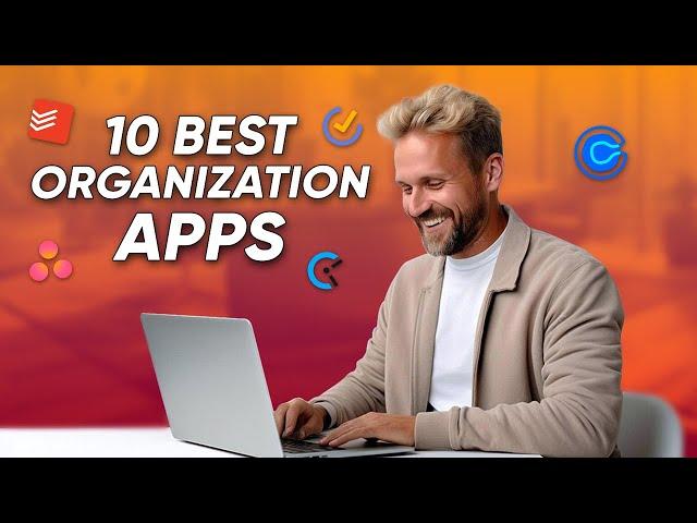 10 Best Organization Apps in 2024