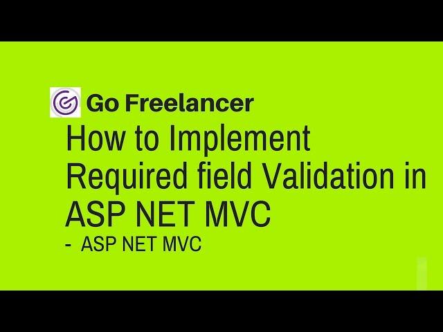 How to Implement Required field Validation in ASP NET MVC